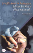 Anne Babacığım Lütfen Bu Kitabı Okur musun?
