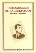 14'lerden Suphi Karaman'a İhtilal Mektupları