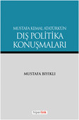 Mustafa Kemal Atatürk'ün Dış Politika Konuşmaları