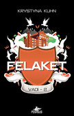 Felaket - Vadi Serisi 2. Kitap