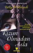 Kızım Olmadan Asla