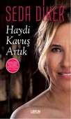 Haydi Kavuş Artık 