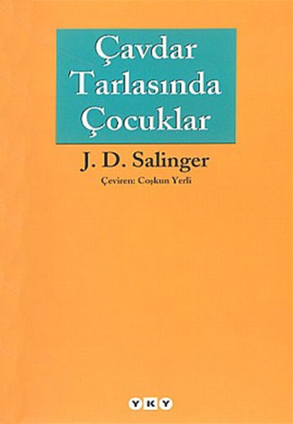 Çavdar Tarlasında Çocuklar, J.D. Salinger, Çeviri: Coşlun Yerli, Yapı Kredi Yayınları