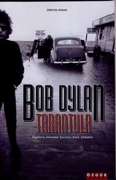 Tarantula, Bob Dylan, Çev: Cenk Gültekin, Özgür Yayınları