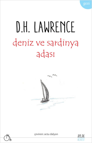 Deniz ve Sardinya Adası, D.H. Lawrence, Çeviri: Arzu Dalyan, Aylak Adam Yayınları