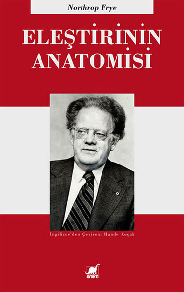 Eleştirinin Anatomisi, Northrop Frye, Çeviri: Hande Koçak, Ayrıntı Yayınevi