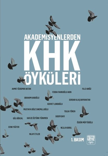 Akademisyenlerden KHK Öyküleri, Kolektif, Yayına Hazırlayan: Kuvvet Lordoğlu, NotaBene Yayınları