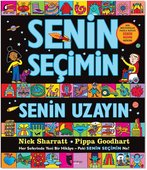 Senin Seçimin - Senin Uzayın 