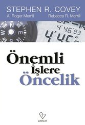 Önemli İşlere Öncelik