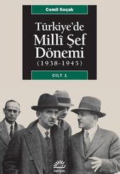 Türkiye'de Milli Şef Dönemi 1 - (1938-1945)