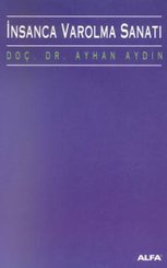 İnsanca Varolma Sanatı