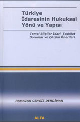 Türkiye İdaresinin Hukuksal Yönü ve Yapısı