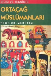 Bilim ve Teknikte Ortaçağ Müslümanları