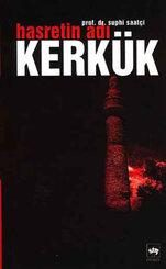 Hasretin Adı:Kerkük