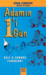Adamın 1'i 1 Gün - Deli ve Sarhoş Fıkraları