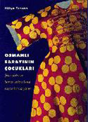 Osmanlı Sarayının Çocukları