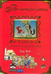 Dünyanın En Güzel Masalları:Bir Varmış Bir Yokmuş