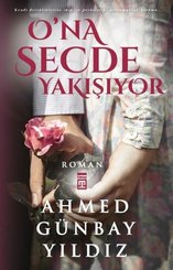 Ona Secde Yakışıyor doğrulanmış Türkçe kitap kapağı