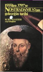 Nostradamus'tan Geleceğin Tarihi