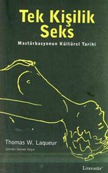 Tek Kişilik Seks - Mastürbasyonun Kültürel Tarihi