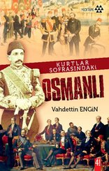 Kurtlar Sofrasındaki Osmanlı