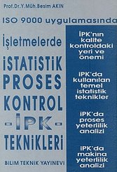 ISO 9000 Uygulamasında İşletmelerde İstatistik Proses Kontrol