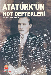 Atatürk'ün Not Defterleri