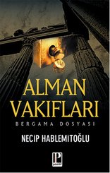 Alman Vakıfları Bergama Dosyası