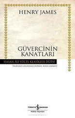 Güvercinin Kanatları - Hasan Ali Yücel Klasikleri