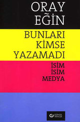 Bunları Kimse Yazamadı