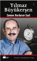 Zamanı Durduran Saat- Yılmaz Büyükerşen
