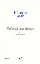 Kur'an' da İman Esasları ve Kader Sorunu