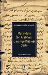 Muhyiddin İbn Arabinin Gavsiyye Risalesi Şerhi