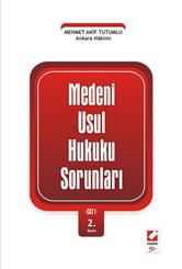 Medeni Usul Hukuku Sorunları