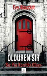 Öldüren Sır - Bir Pia Korittki Olayı