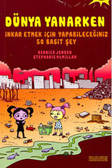 Dünya Yanarken - İnkar Etmek İçi Yapabileceğiniz 50 Basit Şey