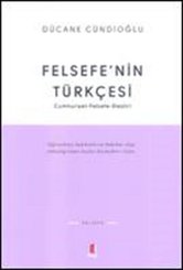 Felsefe'nin Türkçesi
