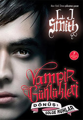 Dönüş: Gölge Ruhlar - Vampir Günlükleri 4. Kitap