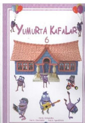 Yumurta Kafalar 6
