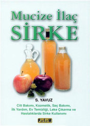 Mucize İlaç - Sirke