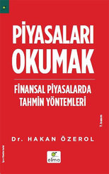 Piyasaları Okumak - Finansal Piyasalarda Tahmin Yöntemleri