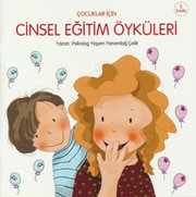 Cinsel Eğitim Öyküleri (çocuklar için)