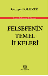 Felsefenin Temel İlkeleri
