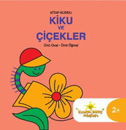 Kitap Kurdu Kiku ve Çiçekler
