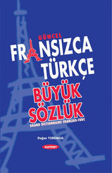 Güncel Fransızca-Türkçe Büyük Sözlük