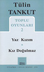 Toplu Oyunları 2 - Yaz Kızım-Kız Doğulmaz