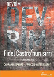 Devrim - Fidel Castro'nun Sırrı