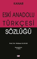 Eski Anadolu Türkçesi Sözlüğü