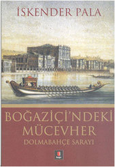 Boğaziçi'ndeki Mücevher - Dolmabahçe Sarayı