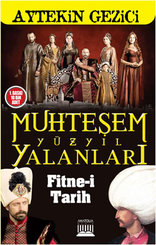 Muhteşem Yüzyıl Yalanları